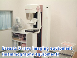 Breasts X-rays imaging equipment (mammography equipment)】